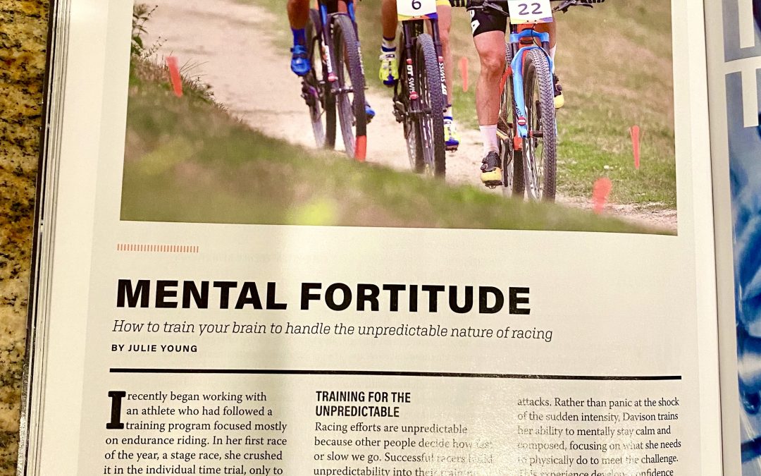 Mental Fortitude – How to train your brain to handle the unpredictable nature of racing – Velo News Sept/Oct 2020