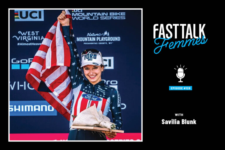 Fast Talk Femmes Podcast: Savilia Blunk’s Journey from Junior to Pro